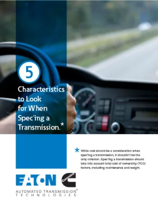 5 Characteristics to Look for When Spec'ing a Transmission